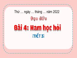 Bài giảng Đạo đức 3 (Kết nối tri thức) - Bài 