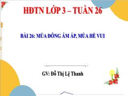 Bài giảng Hoạt động trải nghiệm 3 (Kết nối tr