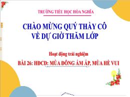 Bài giảng Hoạt động trải nghiệm 3 (Kết nối tr