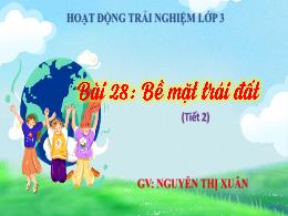Bài giảng Hoạt động trải nghiệm 3 (Kết nối tr