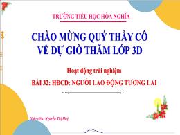 Bài giảng Hoạt động trải nghiệm 3 (Kết nối tr
