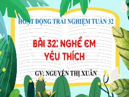 Bài giảng Hoạt động trải nghiệm 3 (Kết nối tr