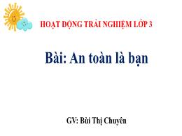 Bài giảng Hoạt động trải nghiệm 3 (Kết nối tr