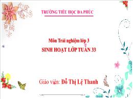 Bài giảng Hoạt động trải nghiệm 3 (Kết nối tr