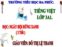 Bài giảng Tiếng Việt 3 (Đọc - Nói và nghe) -