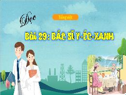 Bài giảng Tiếng Việt 3 (Đọc) Sách Kết nối tri