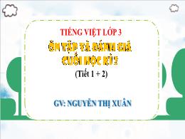 Bài giảng Tiếng Việt 3 (Kết nối tri thức) - B
