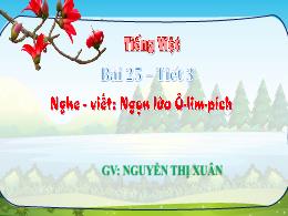 Bài giảng Tiếng Việt 3 (Ngh - Viết) - Bài 25: