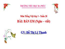 Bài giảng Tiếng Việt 3 (Nghe - Viết) Sách Kết