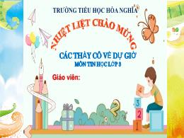 Bài giảng Tin học 3 (Kết nối tri thức) - Bài