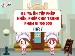 Bài giảng Toán 3 (Kết nối tri thức) - Bài 78: