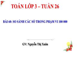 Bài giảng Toán 3 (Kết nối tri thức) - Tuần 26