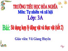 Bài giảng Tự nhiên xã hội 3 (Kết nối tri thức