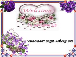 Bài giảng Tiếng Anh 3 - Unit 10: What do you 