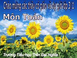 Bài giảng Toán 3 - Bài: Bảng nhân 7 - Trường 