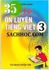 35 Đề ôn luyện Tiếng Việt 3