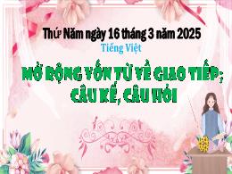 Bài giảng Tiếng Việt 3 - Bài: Mở rộng vốn từ 