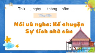Bài giảng Tiếng Việt 3 (Nói và nghe) - Bài: K