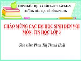 Bài giảng Tin học 3 - Bài 3: Máy tính và em -
