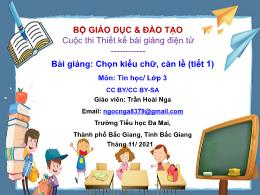 Bài giảng Tin học 3 - Bài: Chọn kiểu chữ, căn
