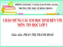 Bài giảng Tin học 3 - Chủ đề 2: Mạng máy tính