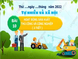 Bài giảng Tự nhiên xã hội 3 - Bài 10: Hoạt độ