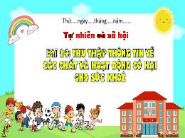 Bài giảng Tự nhiên xã hội 3 - Bài 24: Thu thậ